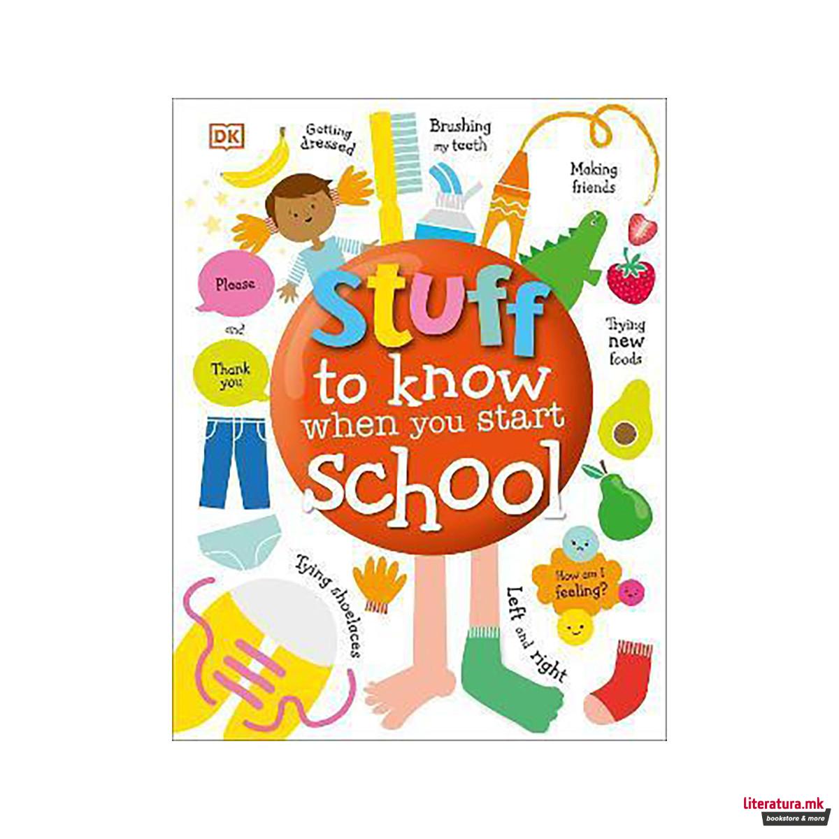 Stuff to Know When You Start School 