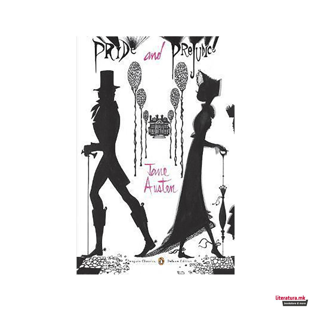 Pride and Prejudice : Penguin Classics Deluxe Edition 