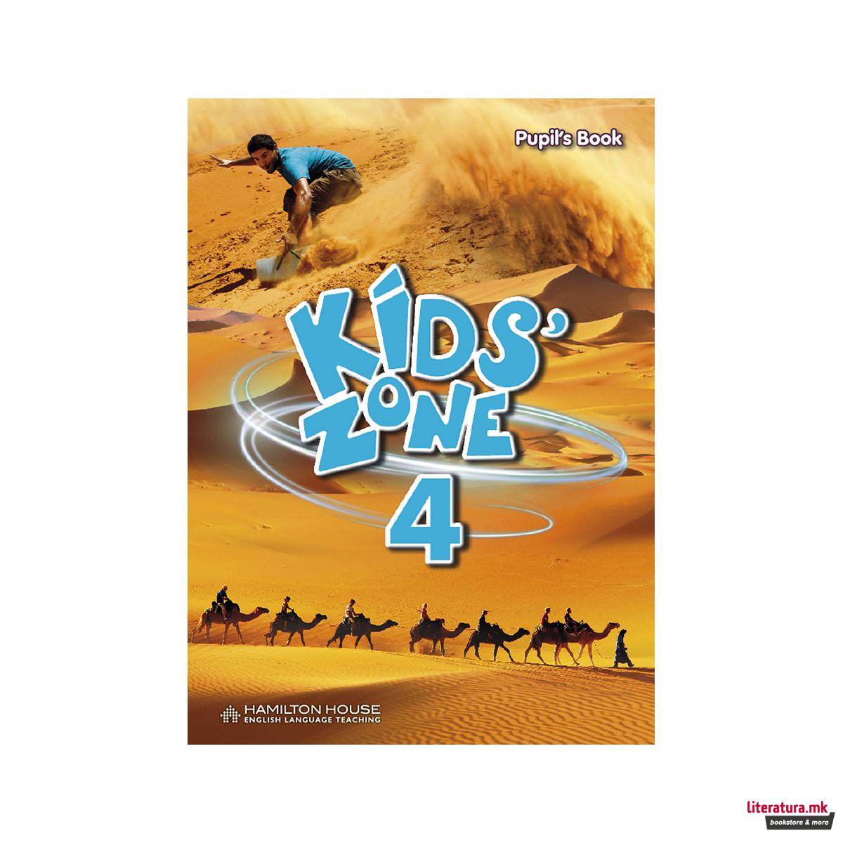 KIDS' ZONE 4 PUPIL'S BOOK 