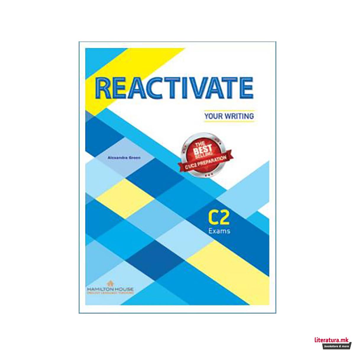 REACTIVATE YOUR WRITING C2 STUDENT'S BOOK 
