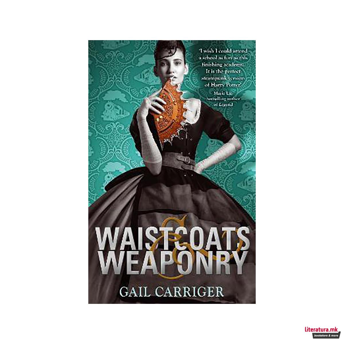 Waistcoats and Weaponry : Number 3 in series 