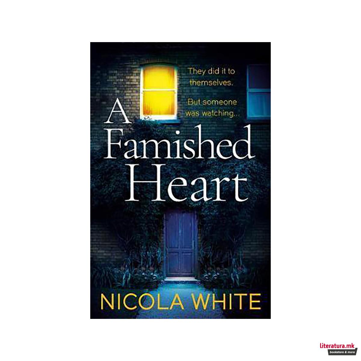 A Famished Heart : The Sunday Times Crime Club Star Pick 