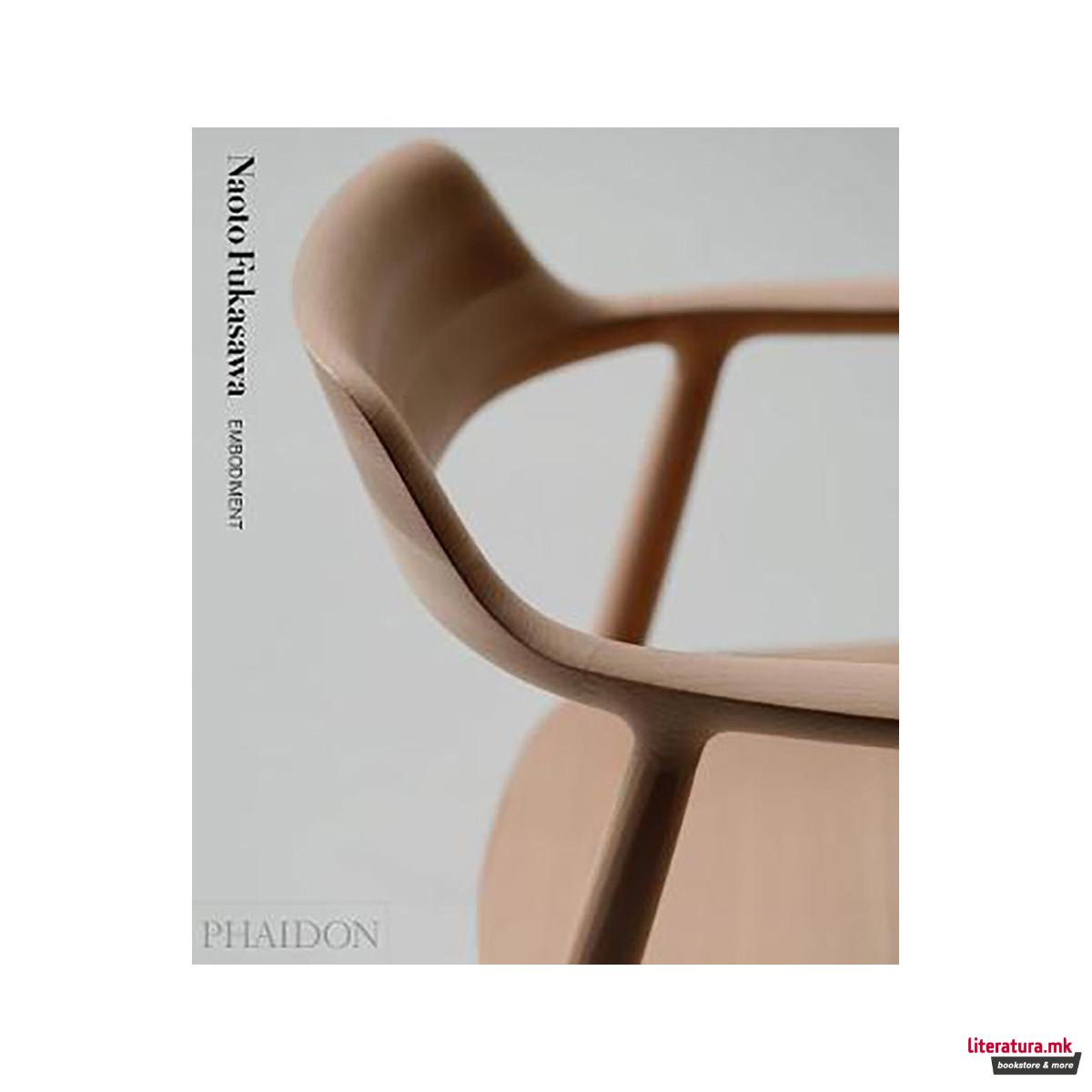 Naoto Fukasawa: Embodiment 