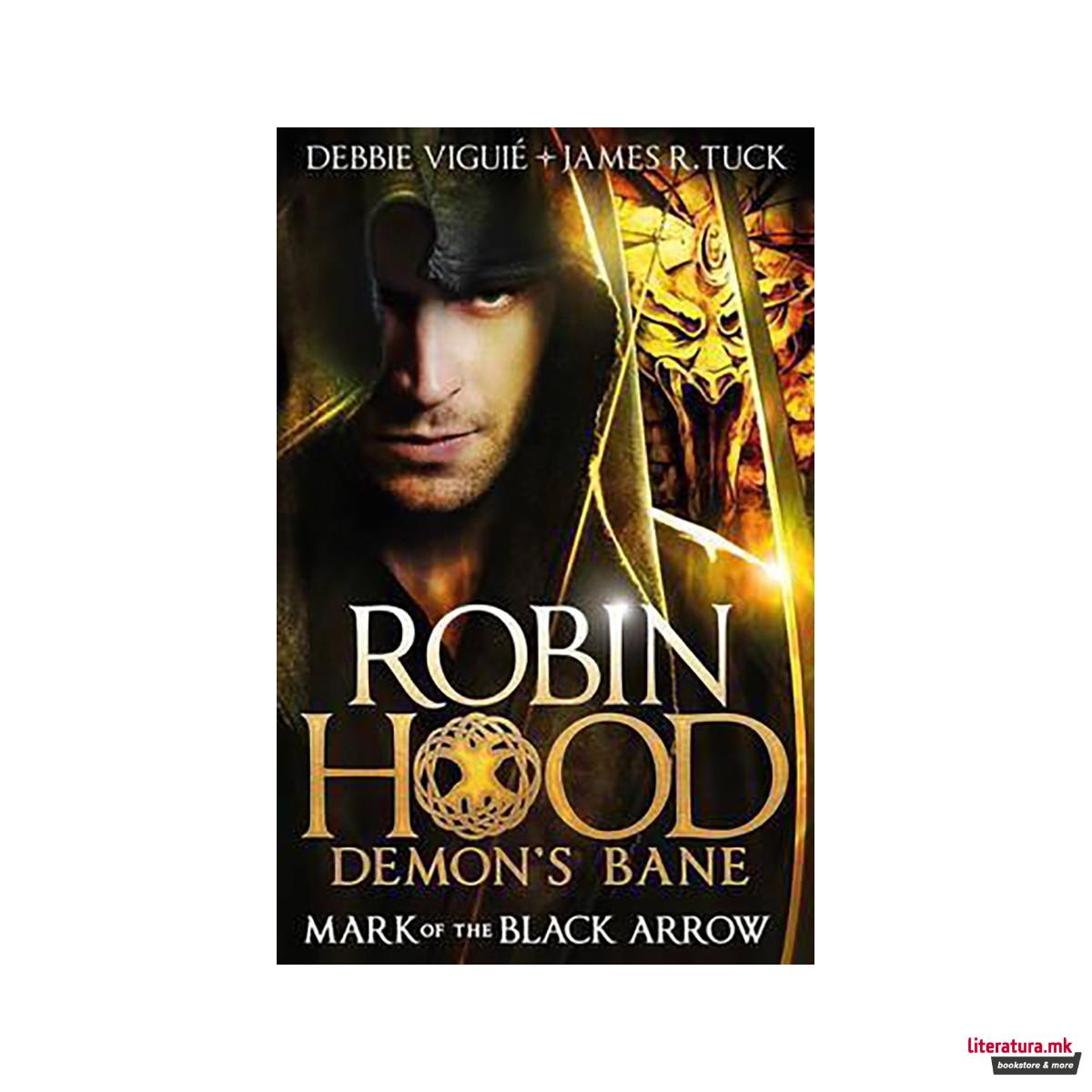 Robin Hood: Demon's Bane : Mark of the Black Arrow 
