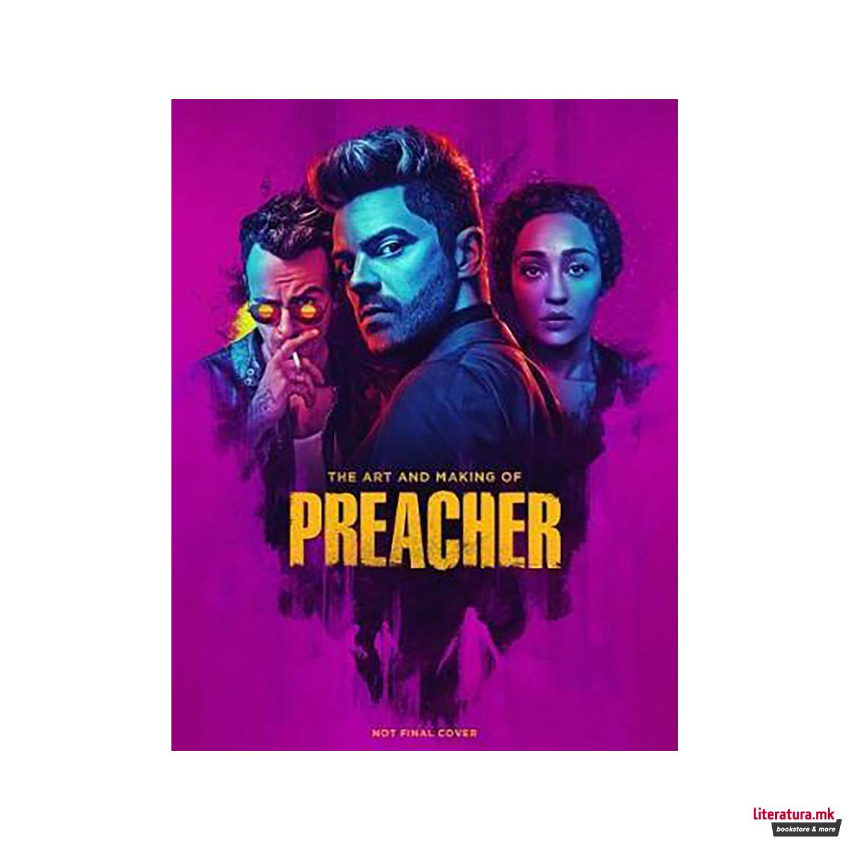 The Art and Making of Preacher 