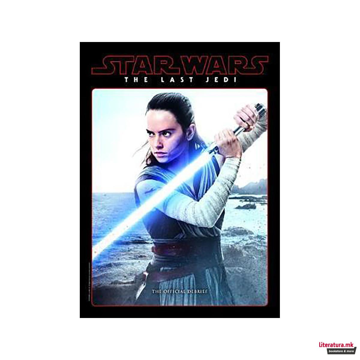 Star Wars: The Last Jedi: The Official Movie Companion 