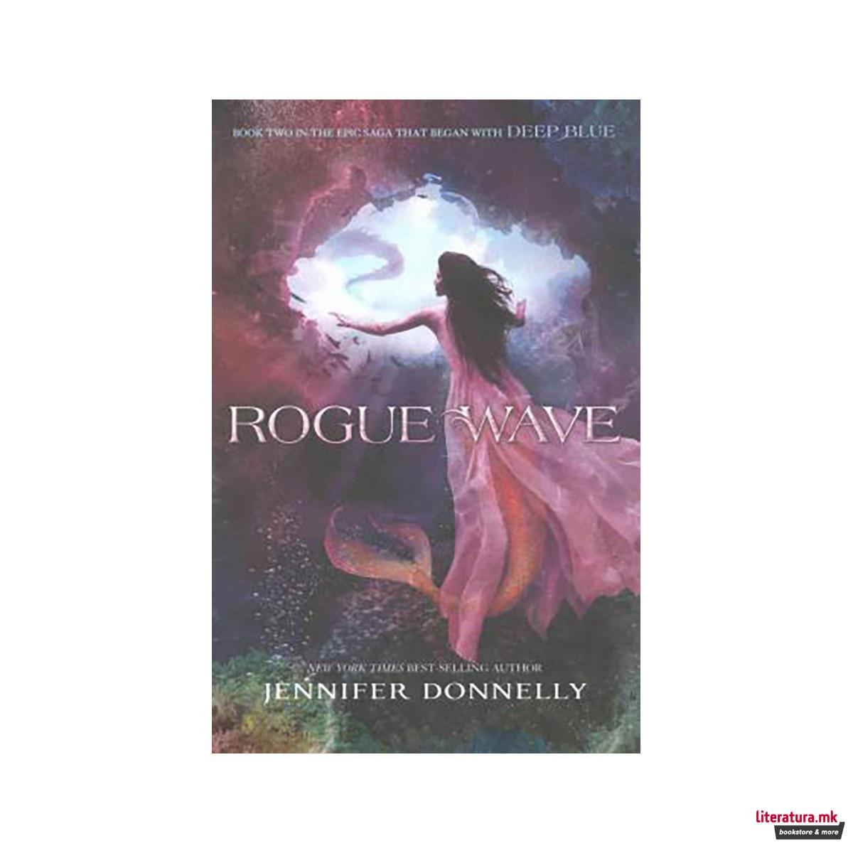 Waterfire Saga, Book Two Rogue Wave (Waterfire Saga, Book Two) 