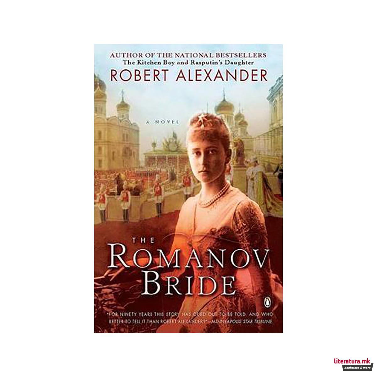 The Romanov Bride : A Novel 