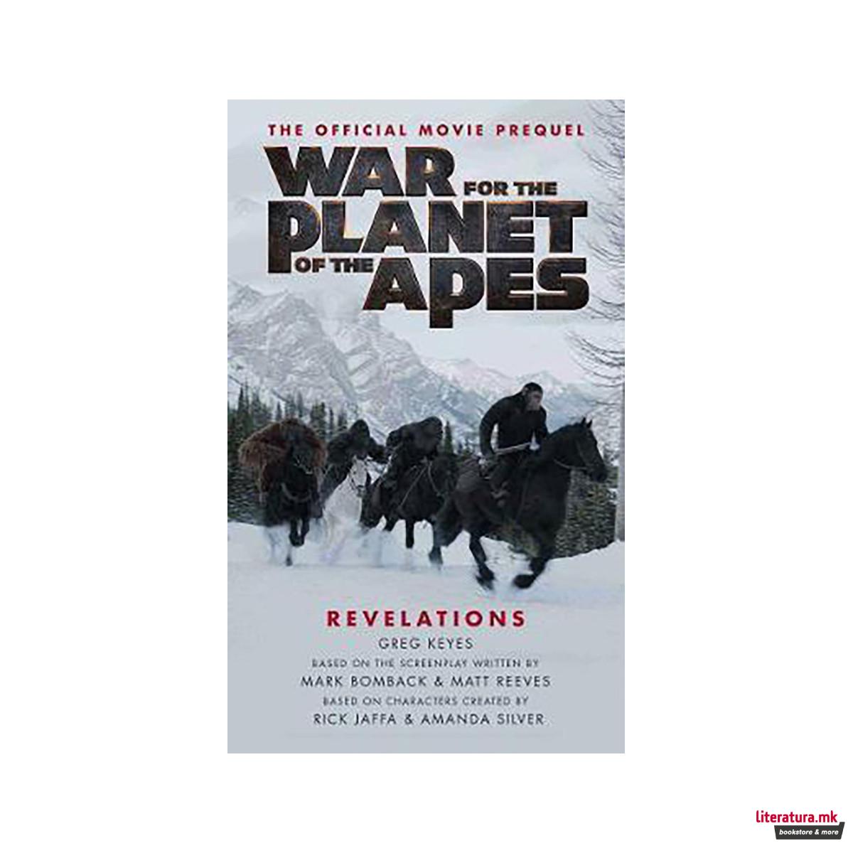 War for the Planet of the Apes : Revelations 