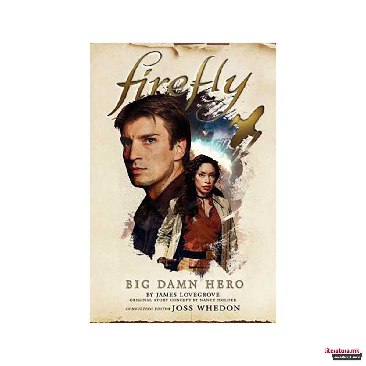 Firefly - Big Damn Hero 