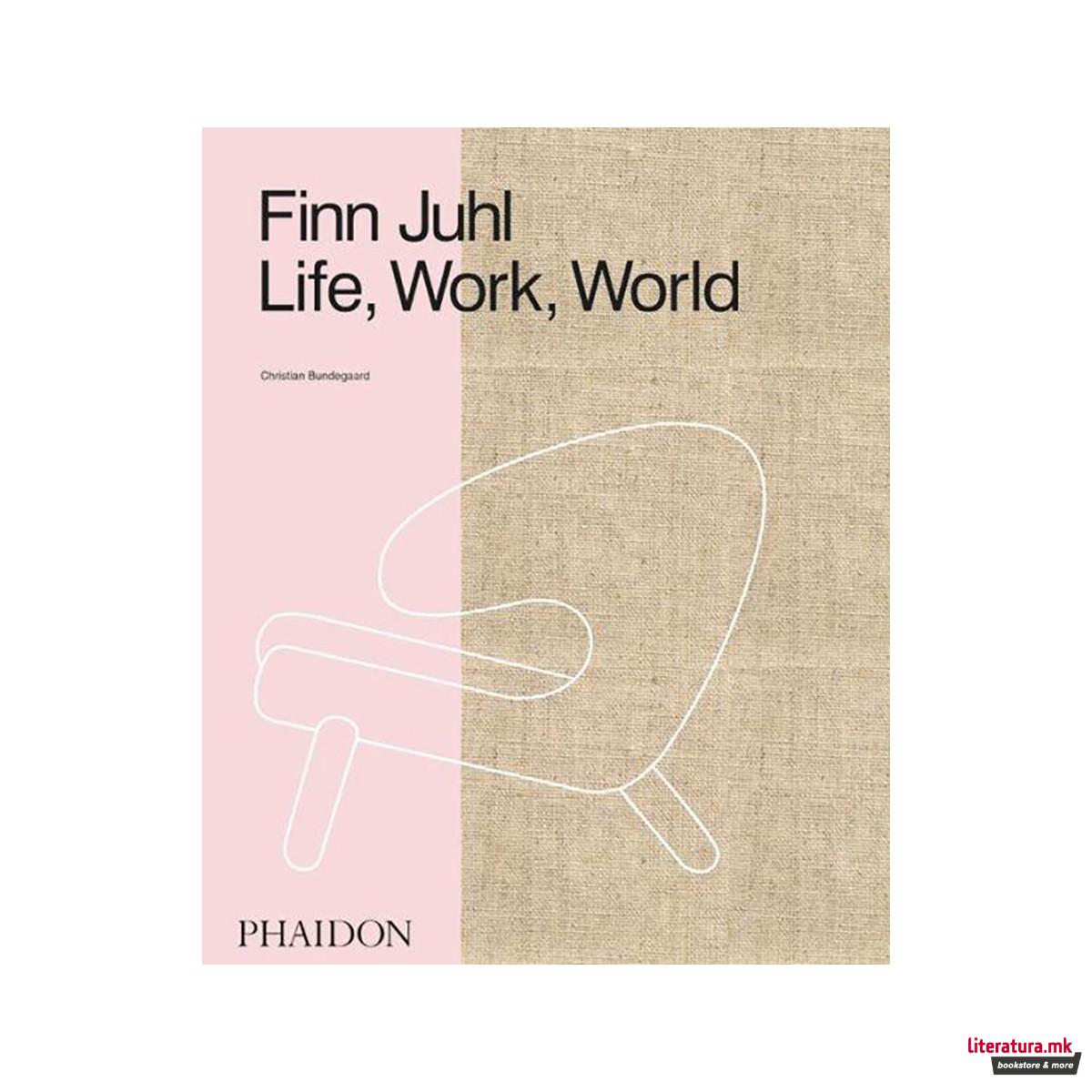 Finn Juhl : Life, Work, World 