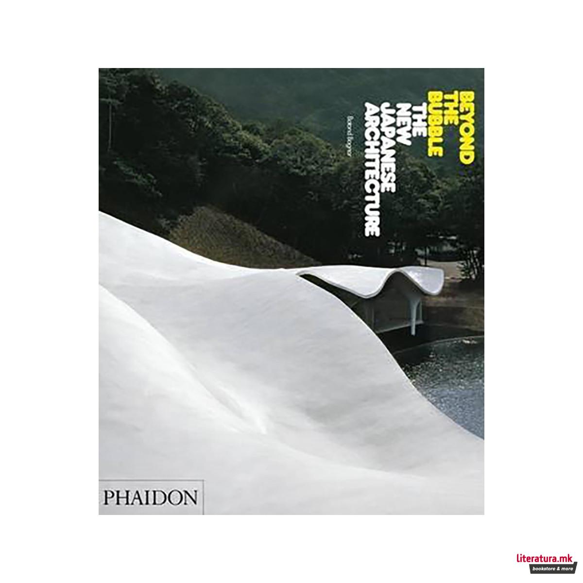 Beyond the Bubble : The New Japanese Architecture 