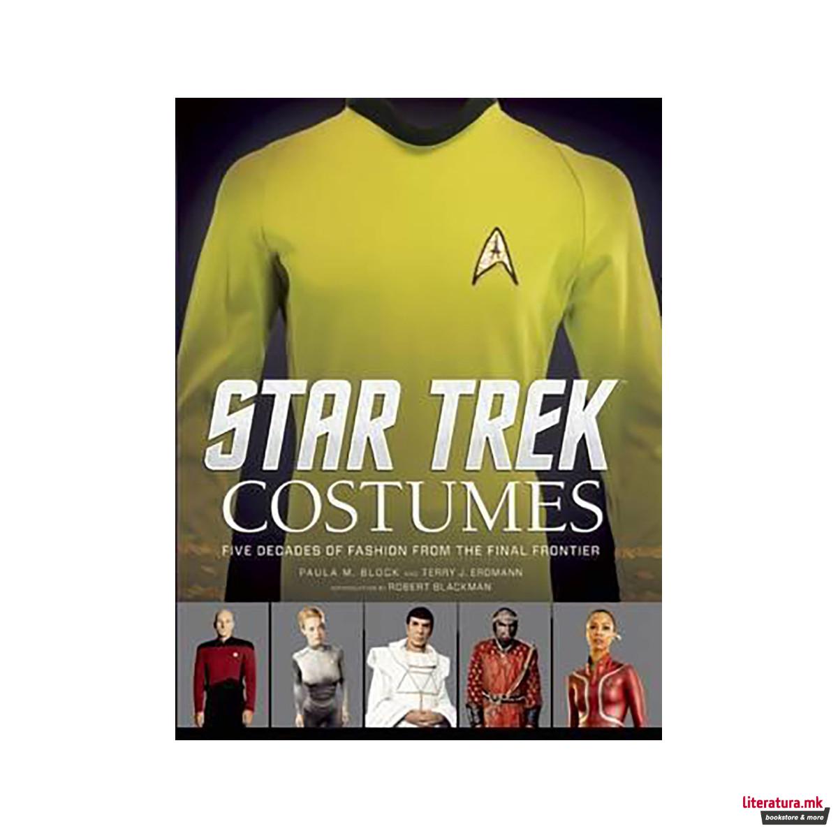 Star Trek: Costumes : Five decades of fashion from the Final Frontier 