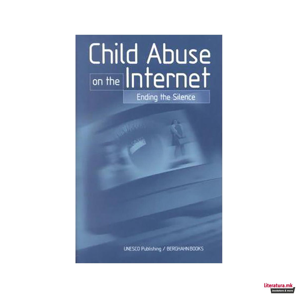 Child Abuse on the Internet : Ending the Silence 