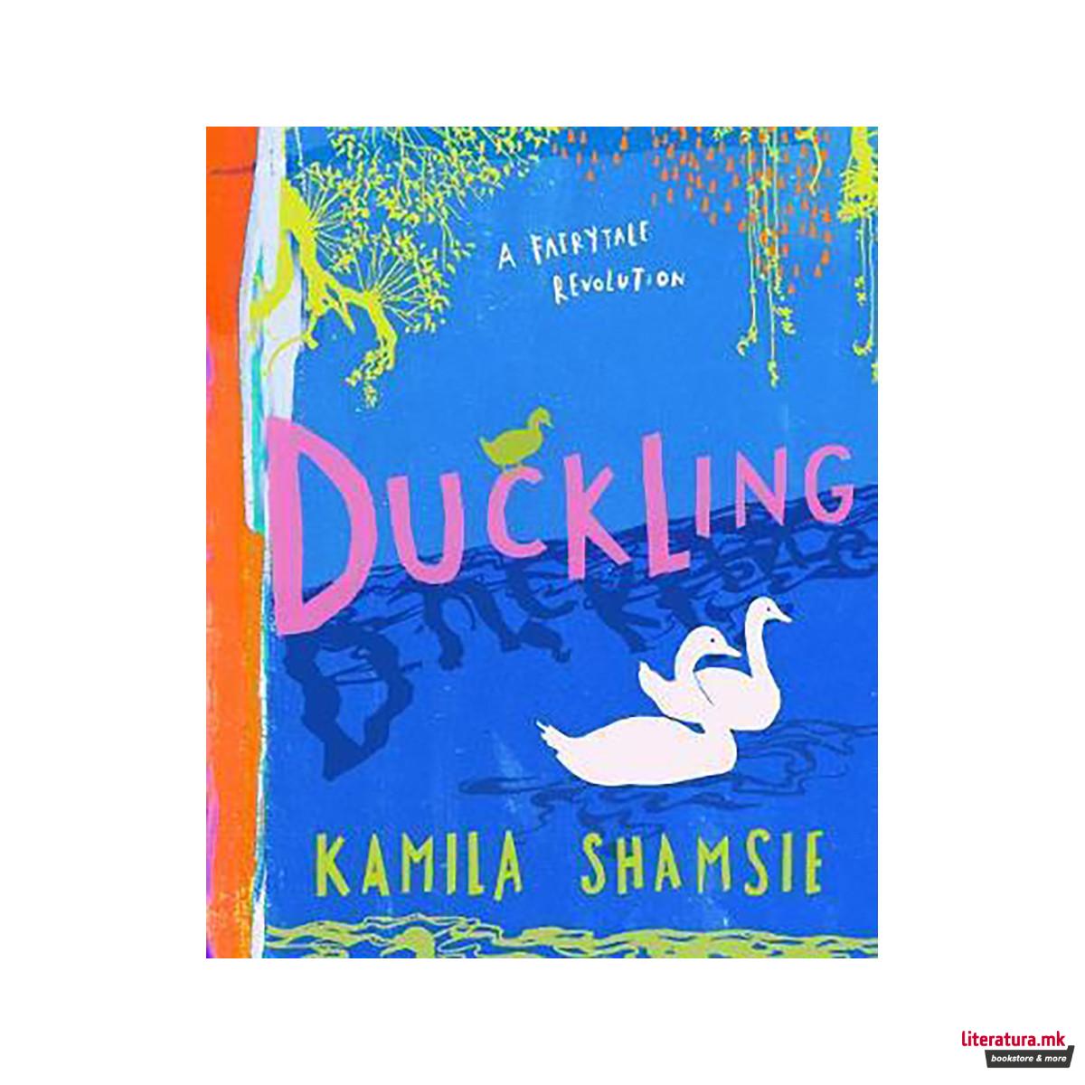 Duckling : A Fairy Tale Revolution 