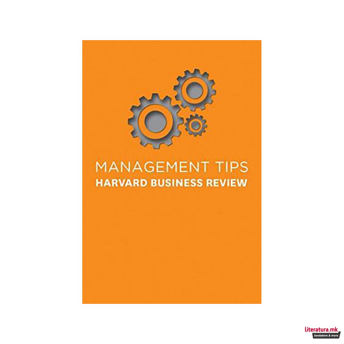 Management Tips : From Harvard Business Review 