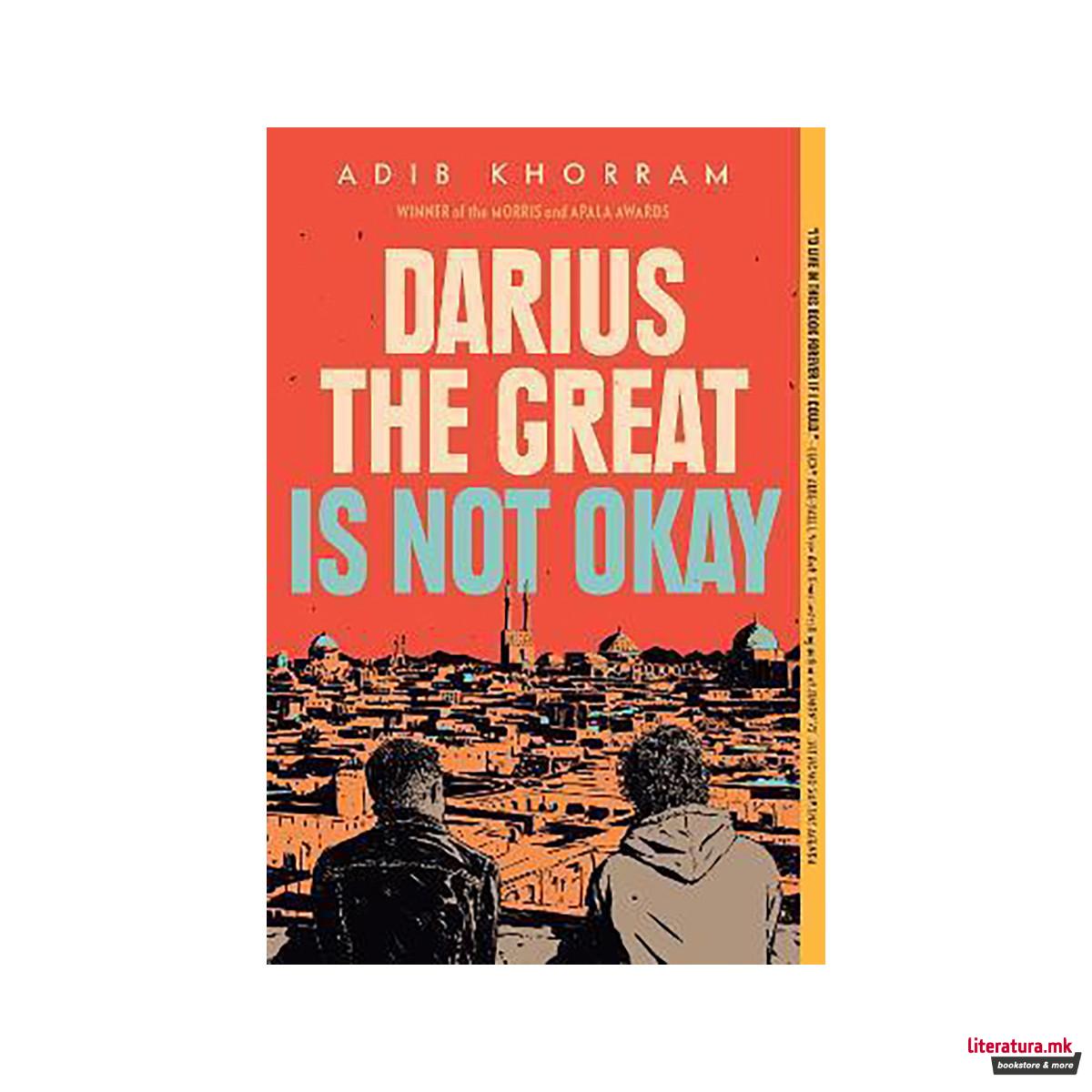 Darius the Great Is Not Okay 