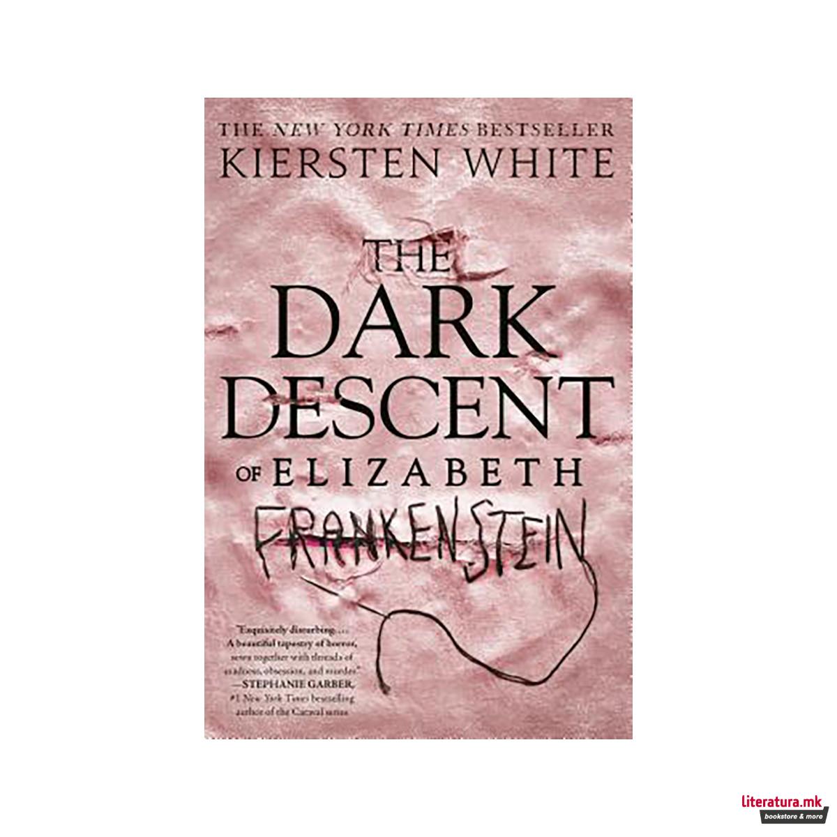 The Dark Descent of Elizabeth Frankenstein 