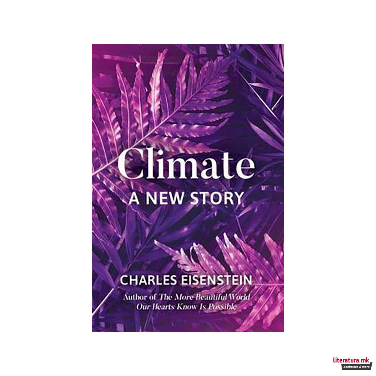 Climate--A New Story 