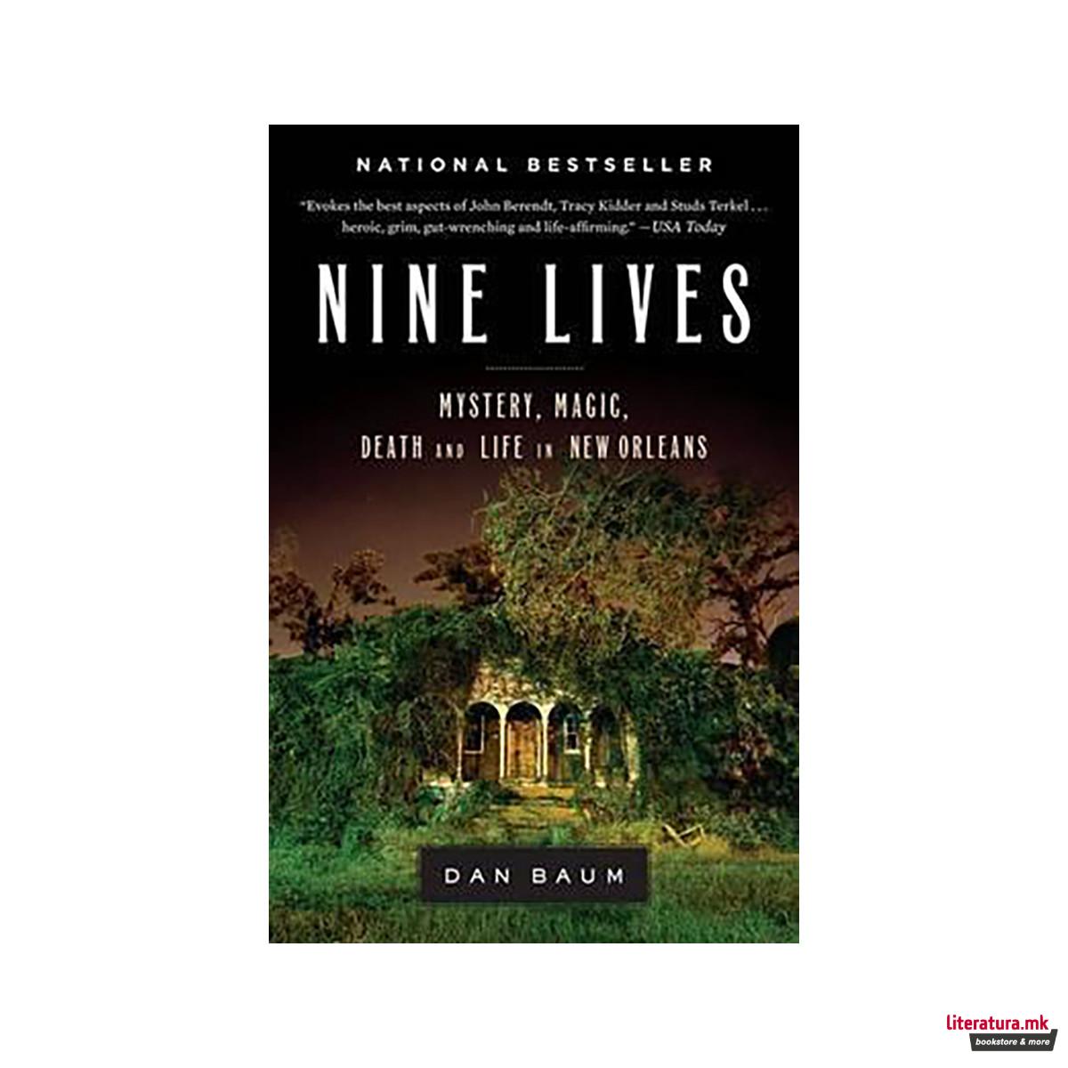 Nine Lives : Mystery, Magic, Death, and Life in New Orleans 