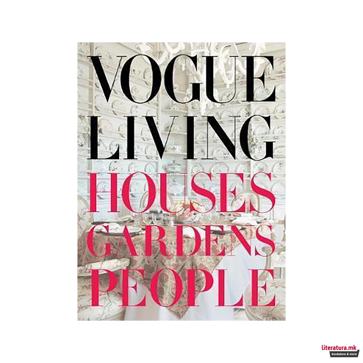 Vogue Living : Houses, Gardens, People 
