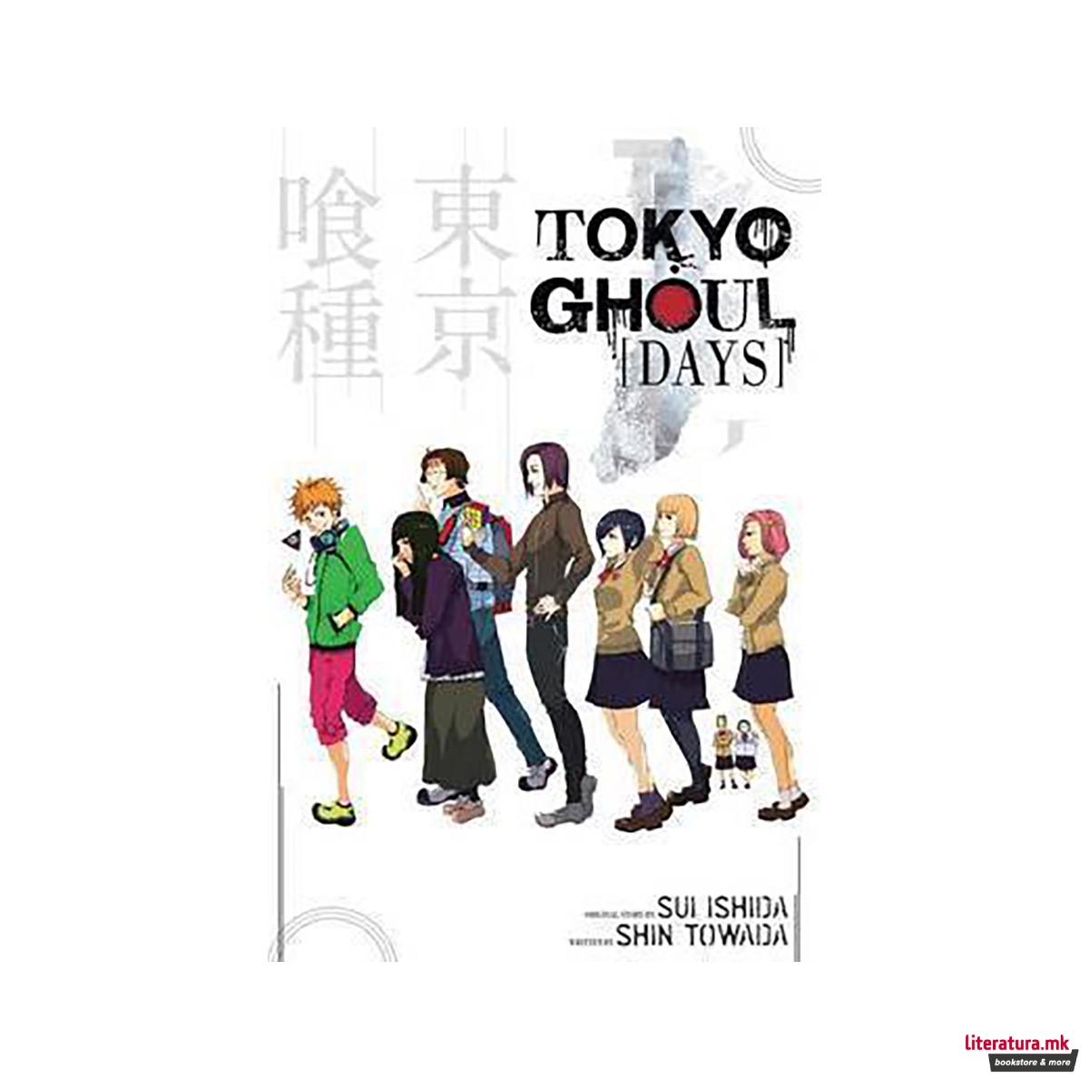 Tokyo Ghoul: Days : Days 