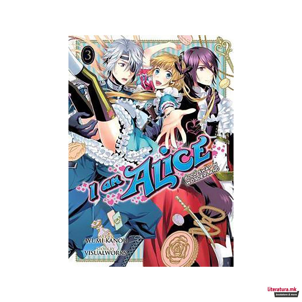 I Am Alice: Body Swap in Wonderland Vol. 3 