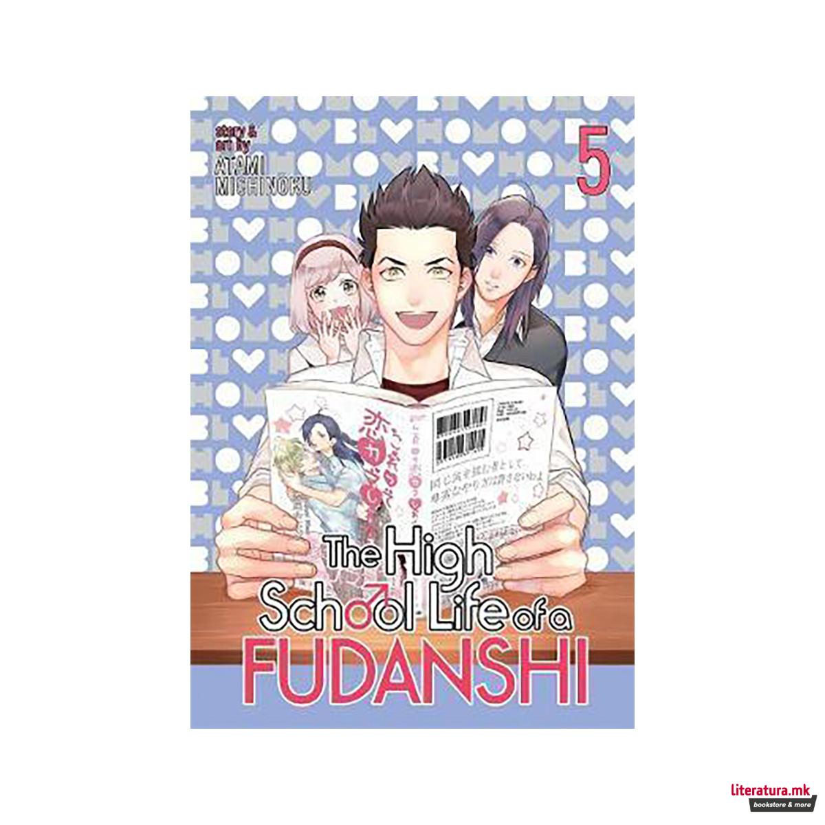 The High School Life of a Fudanshi Vol. 5 