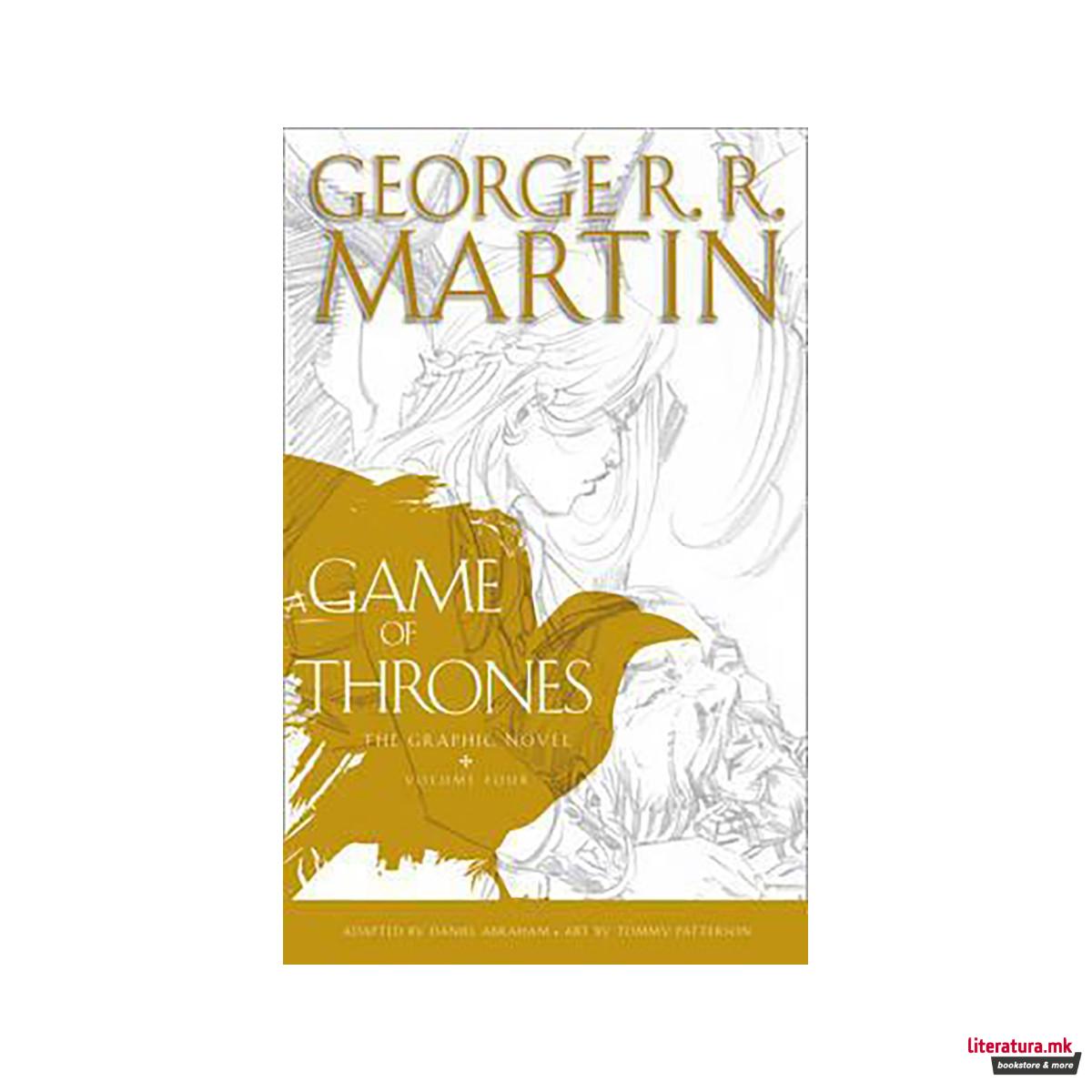 A Game of Thrones: Graphic Novel, Volume Four 