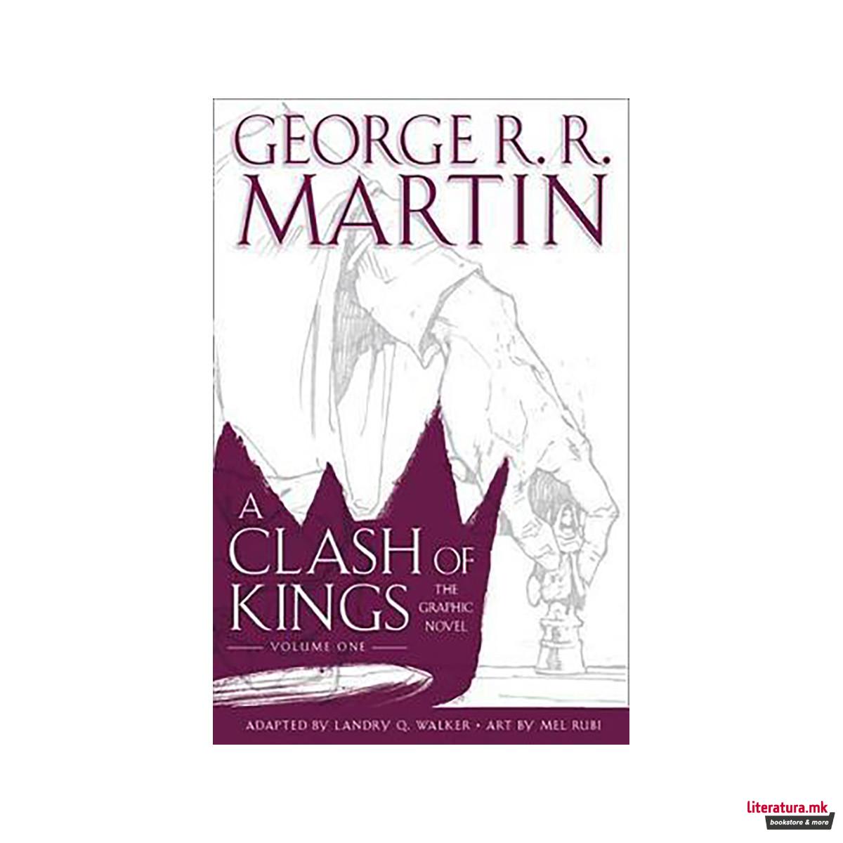 A Clash of Kings: Graphic Novel, Volume One 