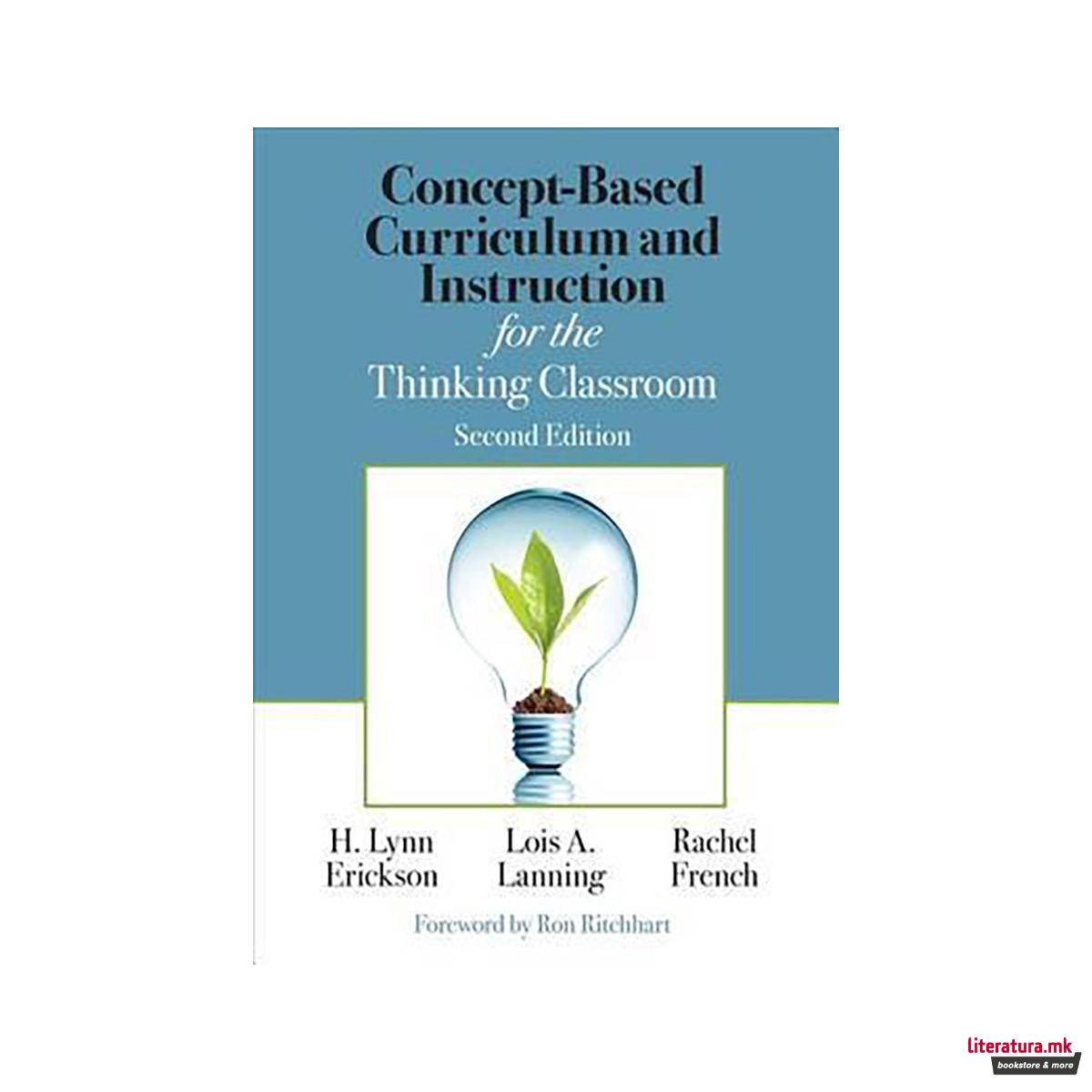 Concept-Based Curriculum and Instruction for the Thinking Classroom 