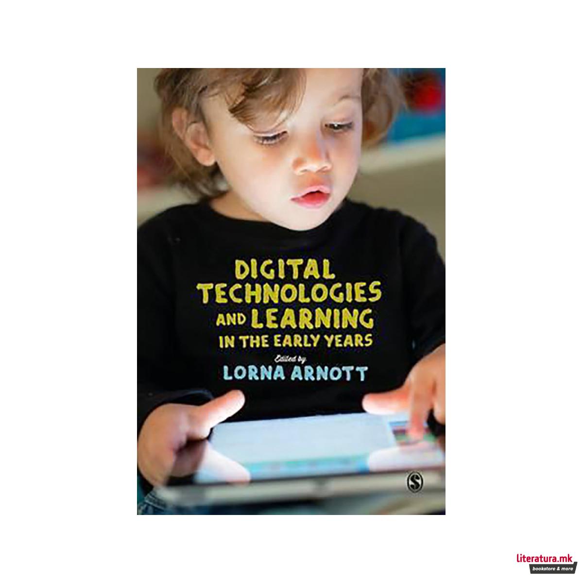Digital Technologies and Learning in the Early Years 