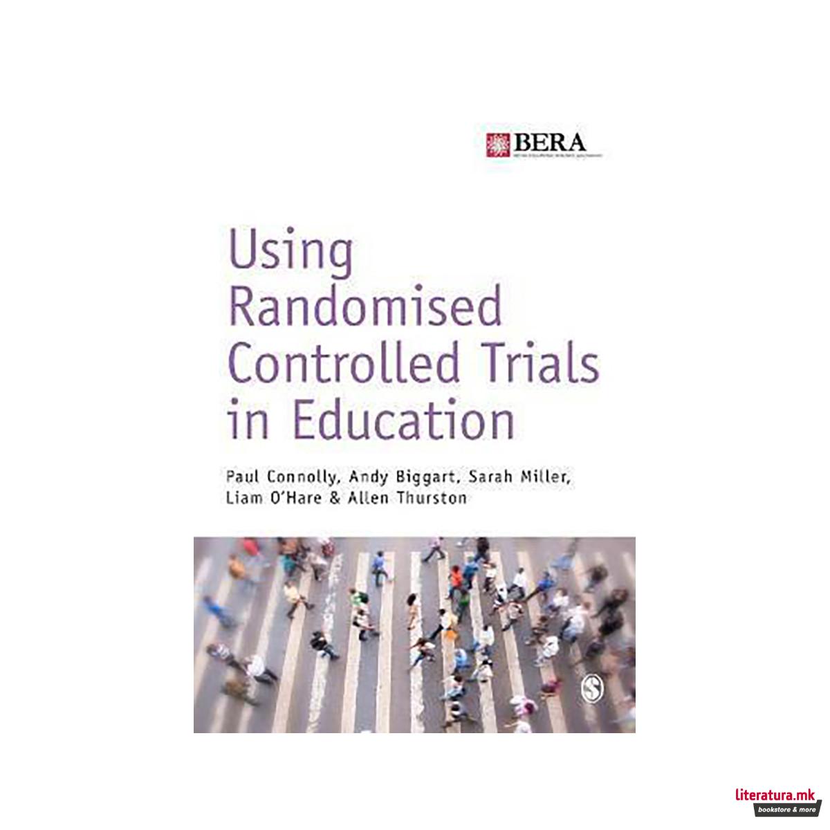 Using Randomised Controlled Trials in Education 