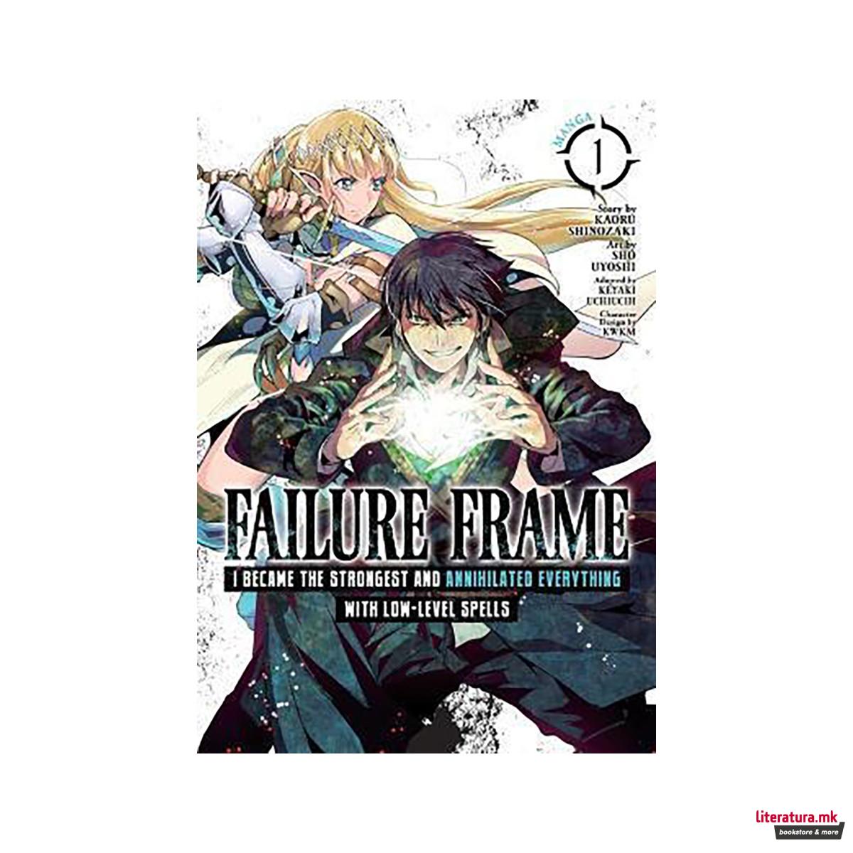 Failure Frame: I Became the Strongest and Annihilated Everything With Low-Level 