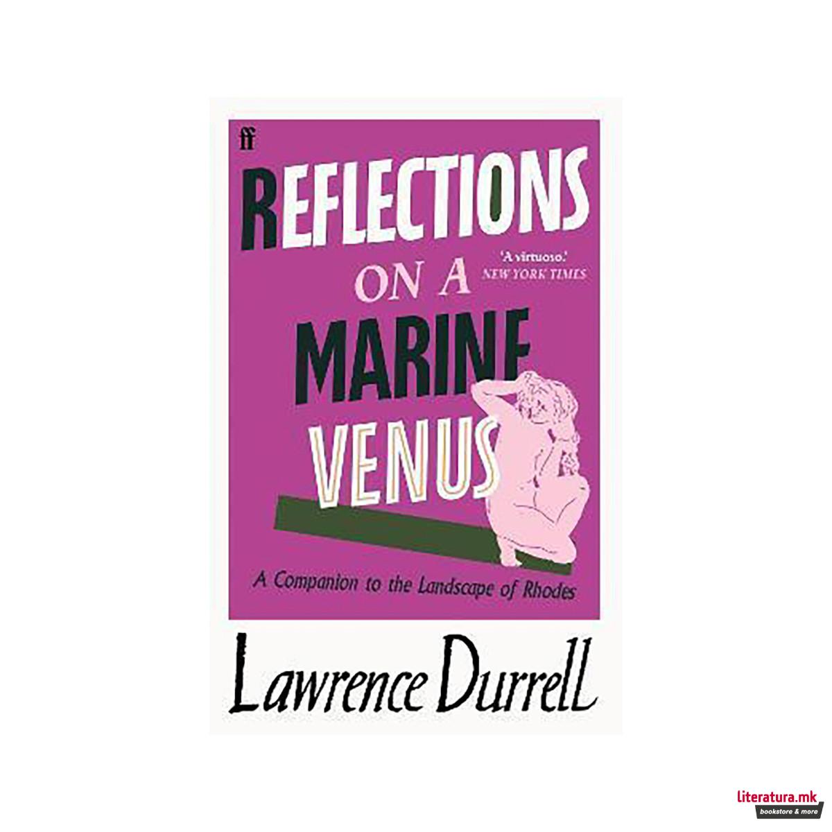 Reflections on a Marine Venus : A Companion to the Landscape of Rhodes 