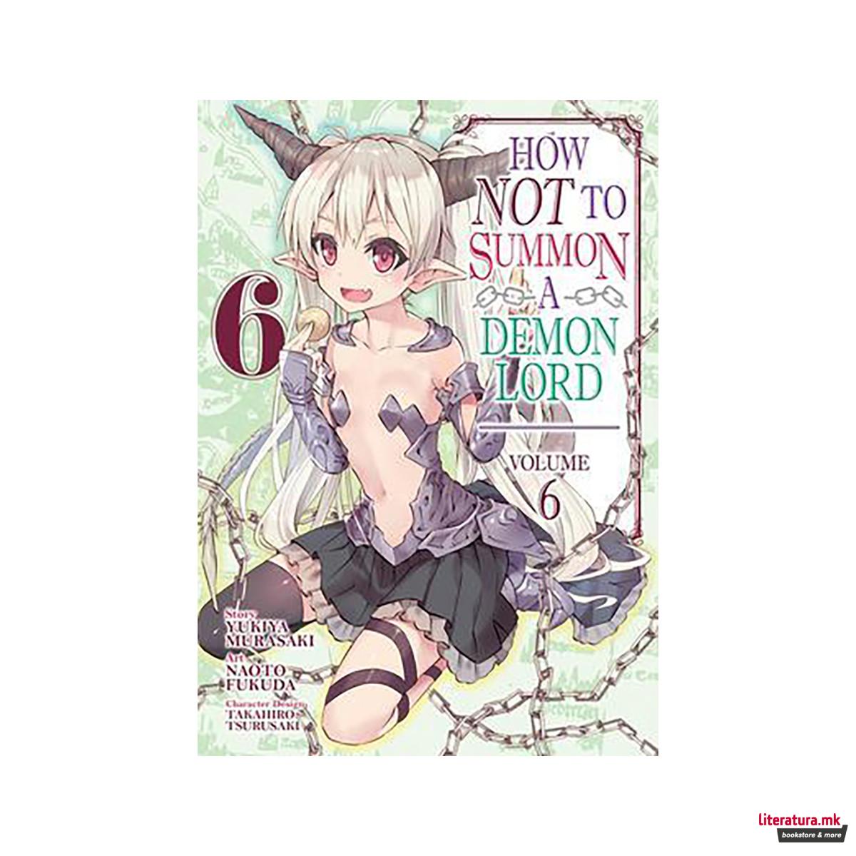 How NOT to Summon a Demon Lord (Manga) Vol. 6 