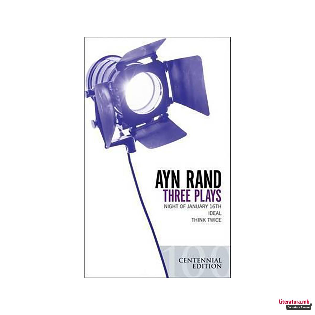 Three Plays : Night of January 16th, Ideal, Think Twice