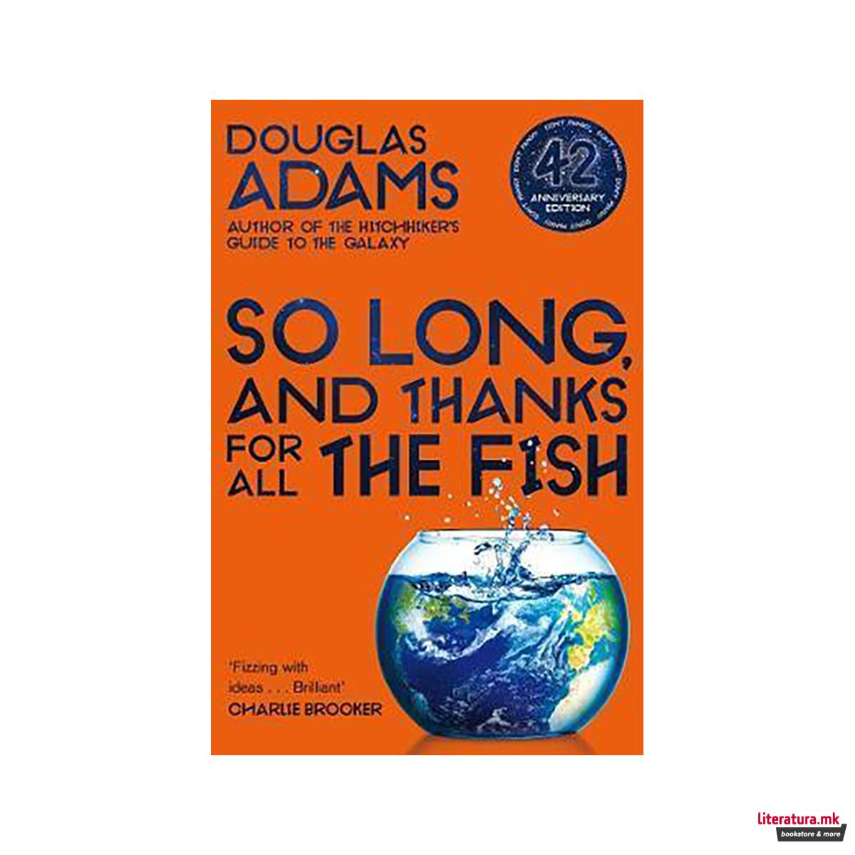 So Long, and Thanks for All the Fish 