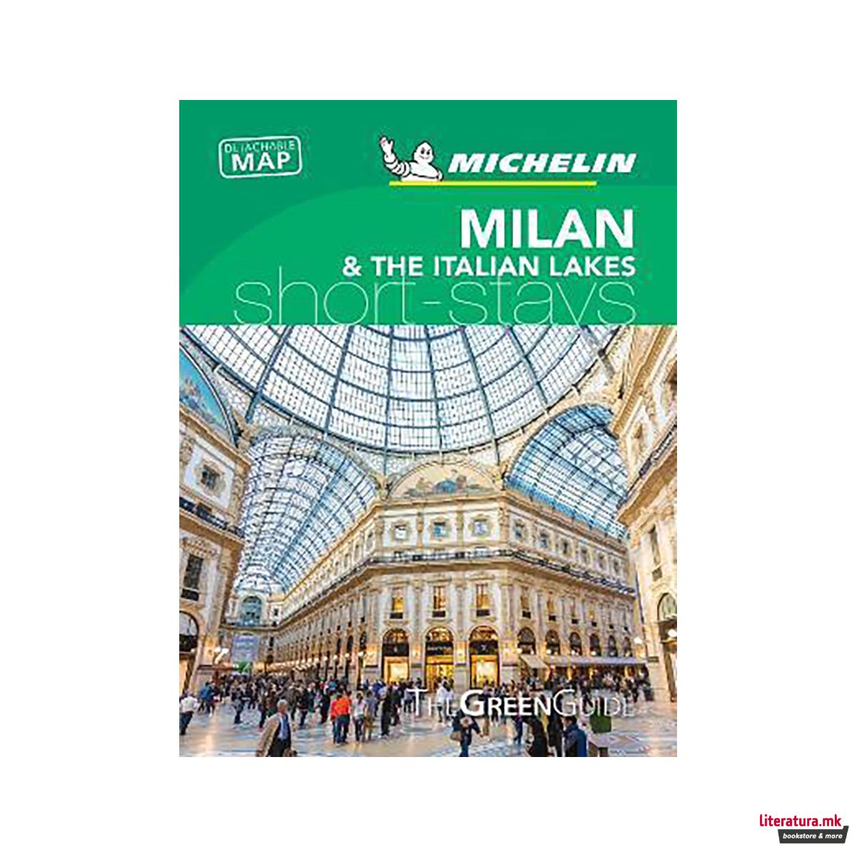 Milan & the Italian Lakes - Michelin Green Guide Short Stays : Short Stay 