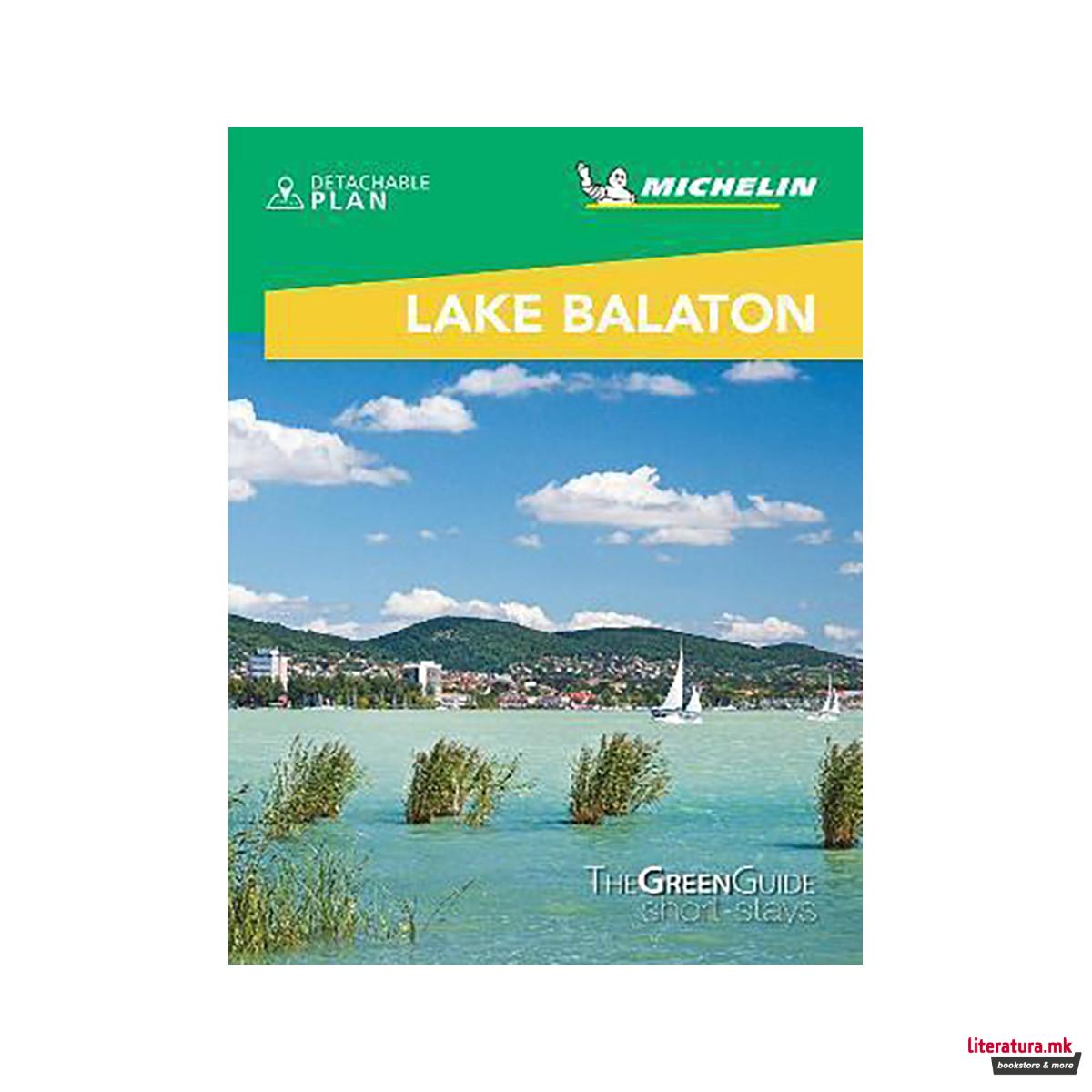 Lake Balaton & Budapest - Michelin Green Guide Short Stays : Short Stay 