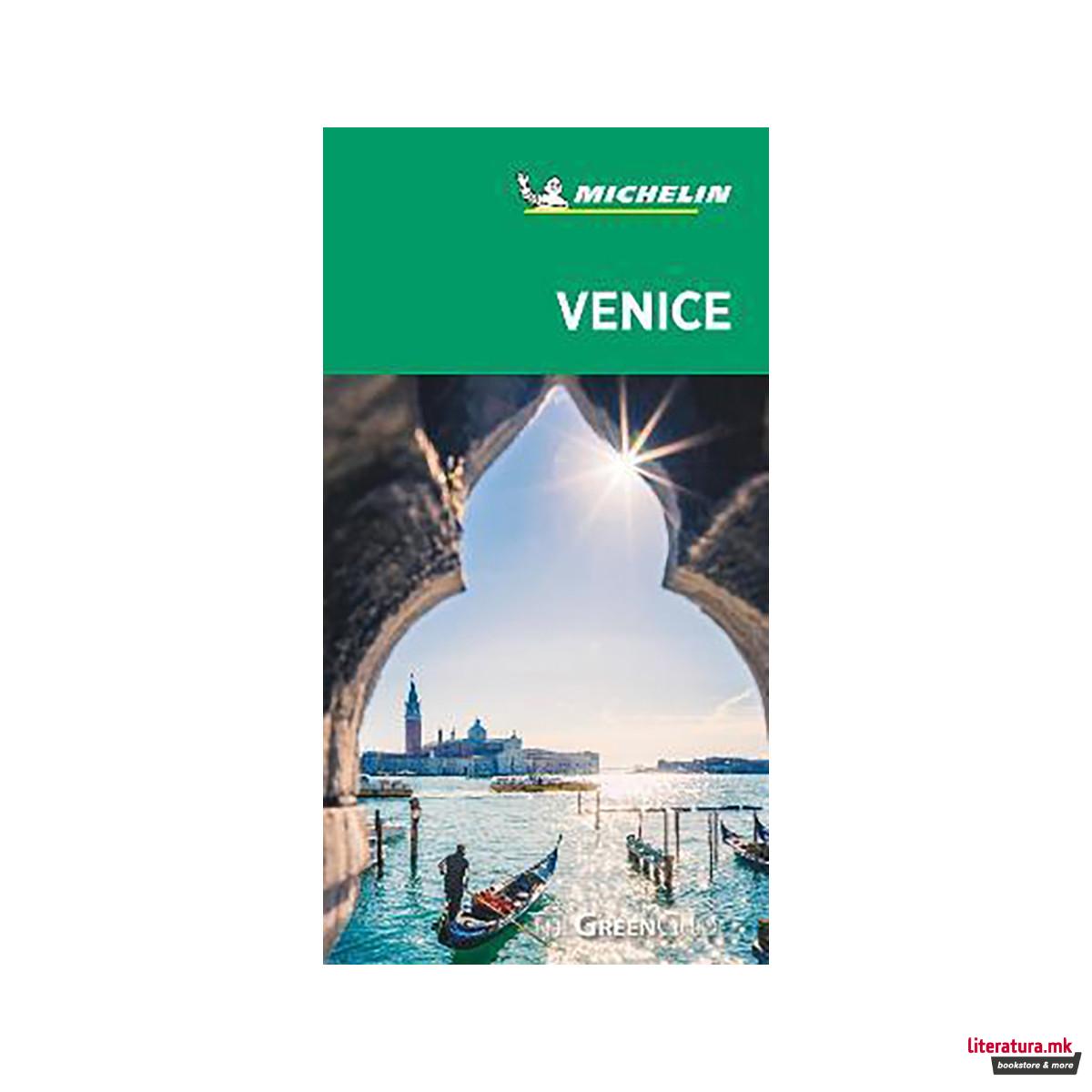 Venice and the Veneto - Michelin Green Guide : The Green Guide 