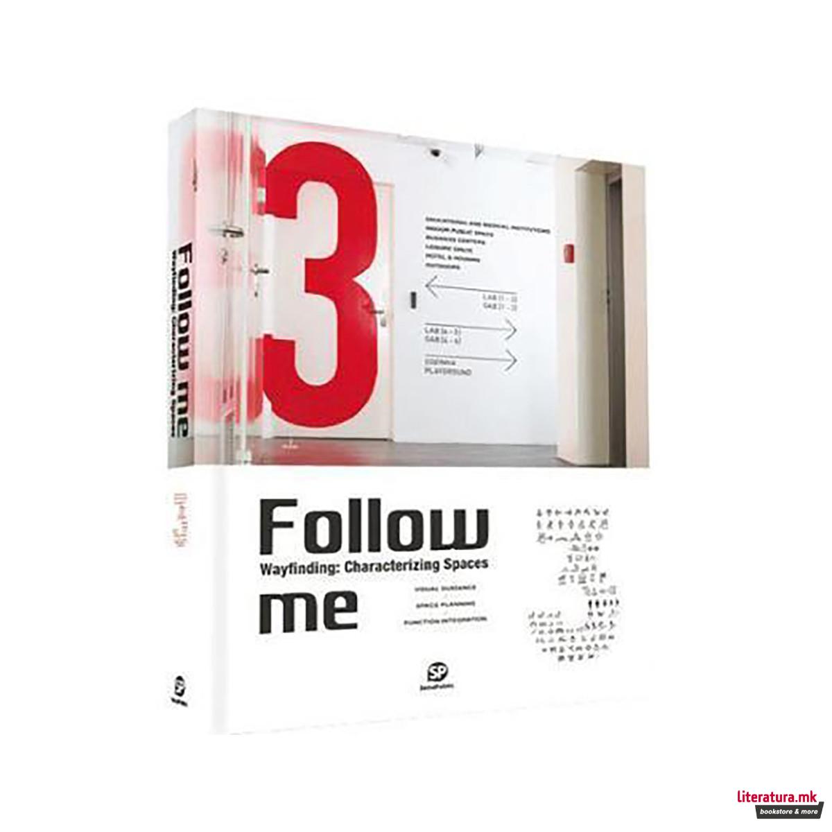 Follow Me 3 : Wayfinding: Characterizing Spaces 