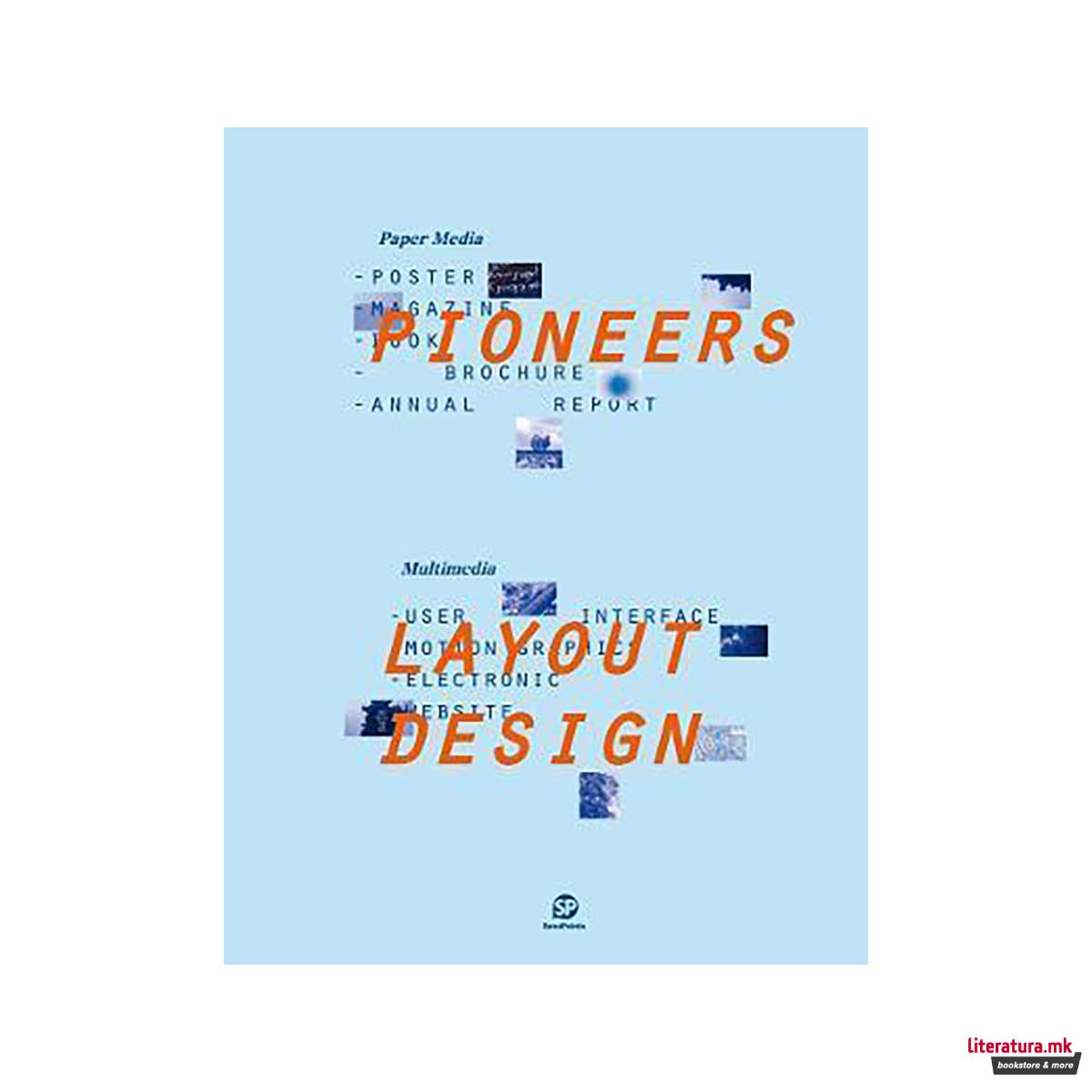 Pioneers - Layout Design : Paper Media/Multimedia 