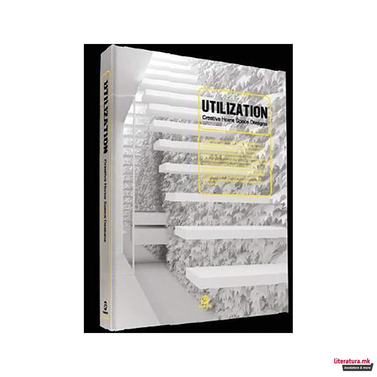 Utilization : Creative Home Space Design 