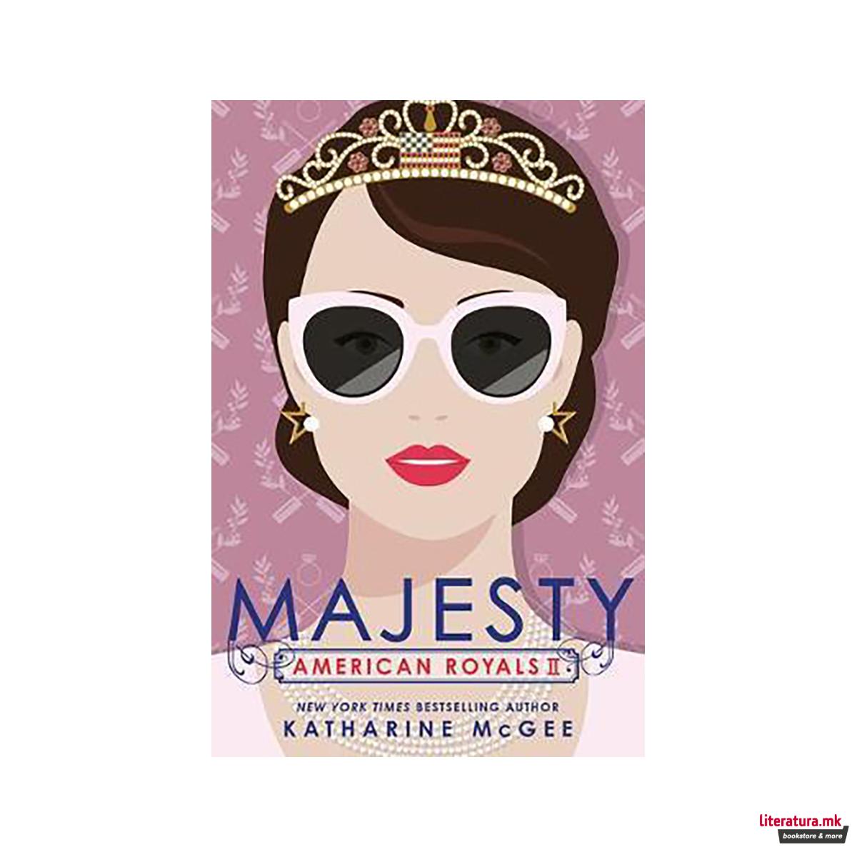 American Royals II: Majesty 