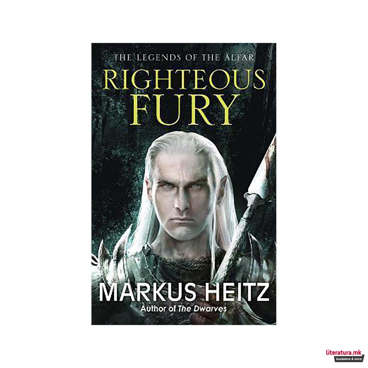 Righteous Fury : The Legends of the Alfar Book I 