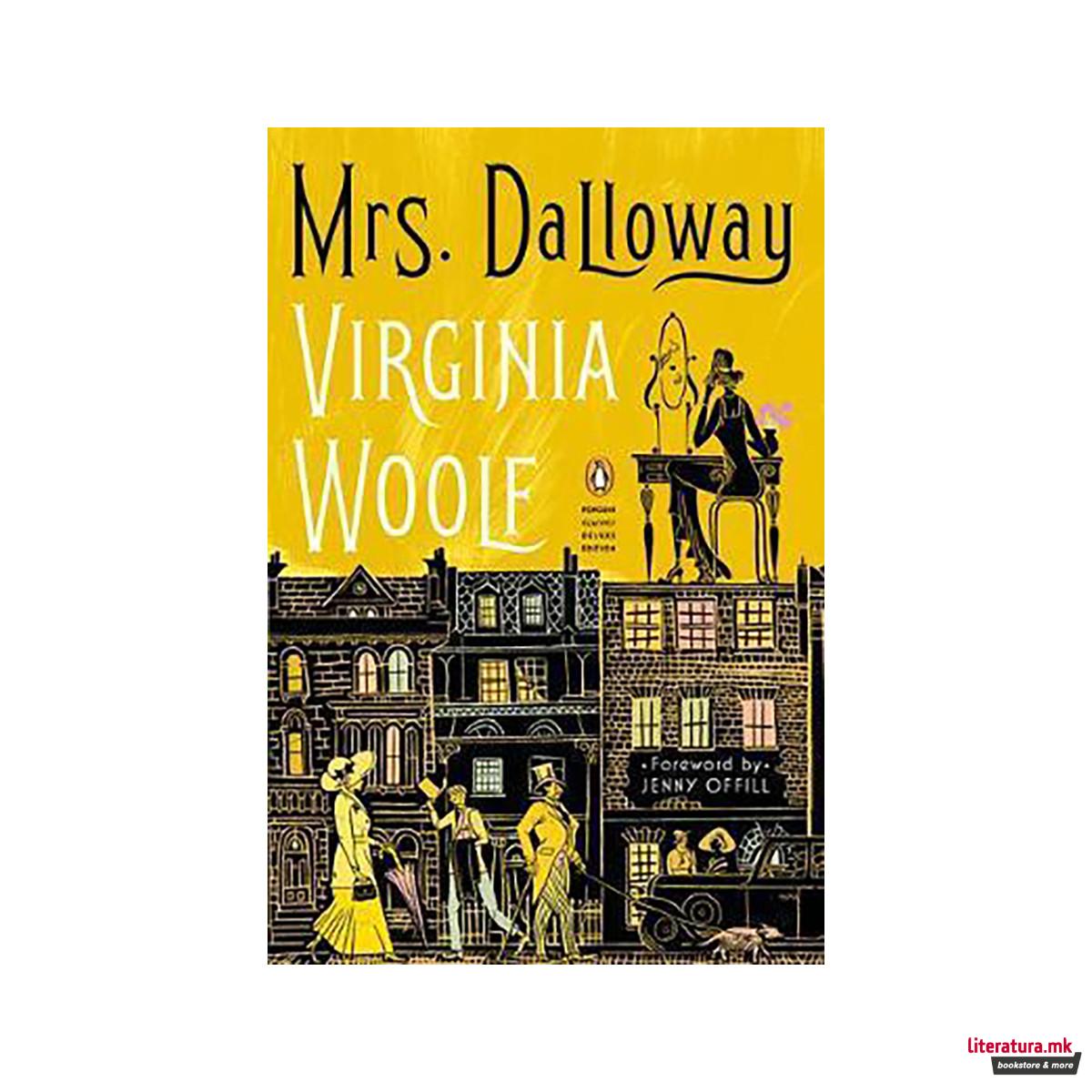 Mrs. Dalloway : (Penguin Classics Deluxe Edition) 