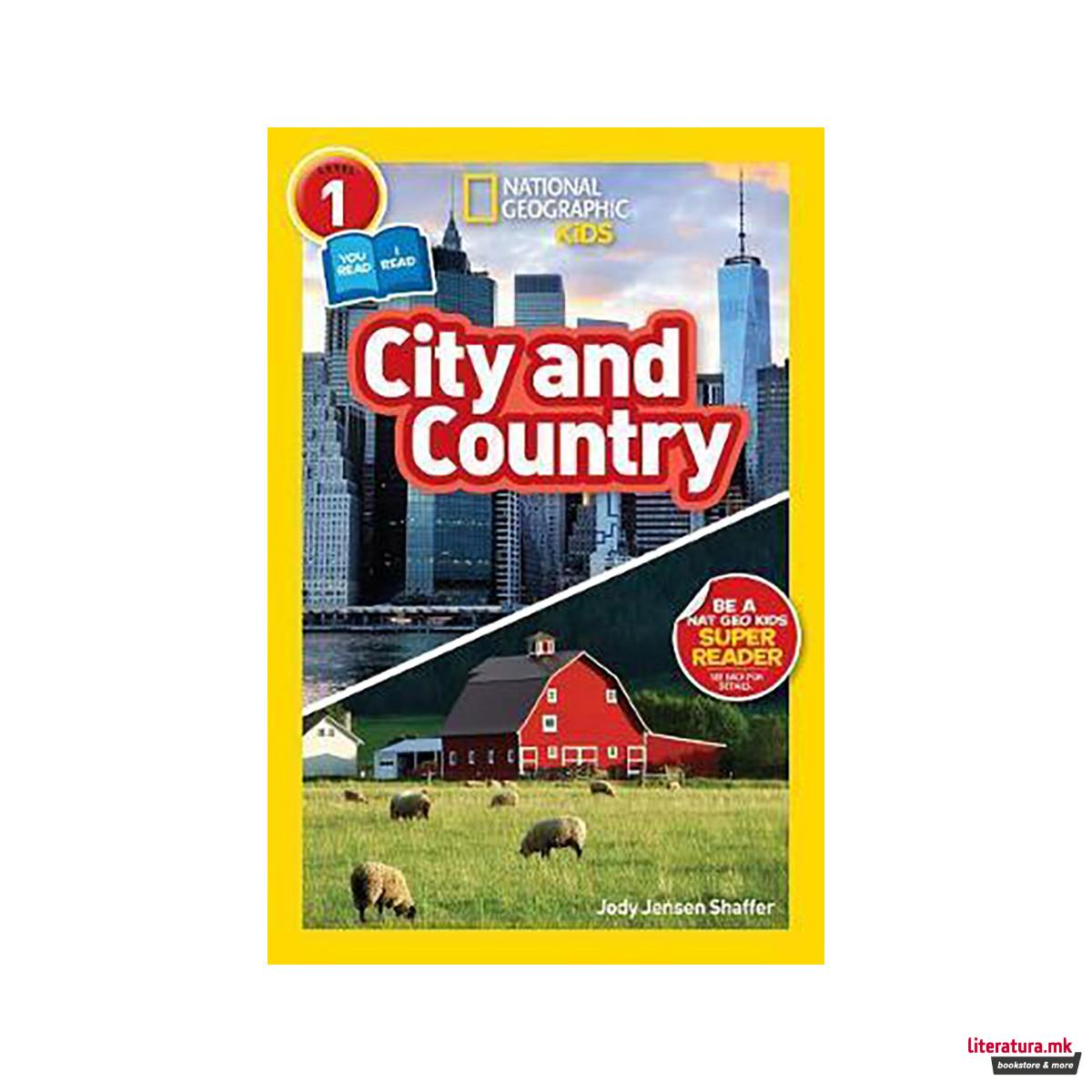 National Geographic Kids Readers: City/Country (National Geographic Kids Readers 