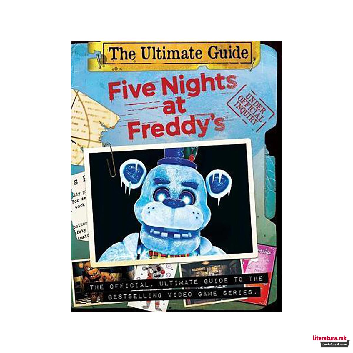 Five Nights at Freddy's Ultimate Guide (Five Nights at Freddy's)