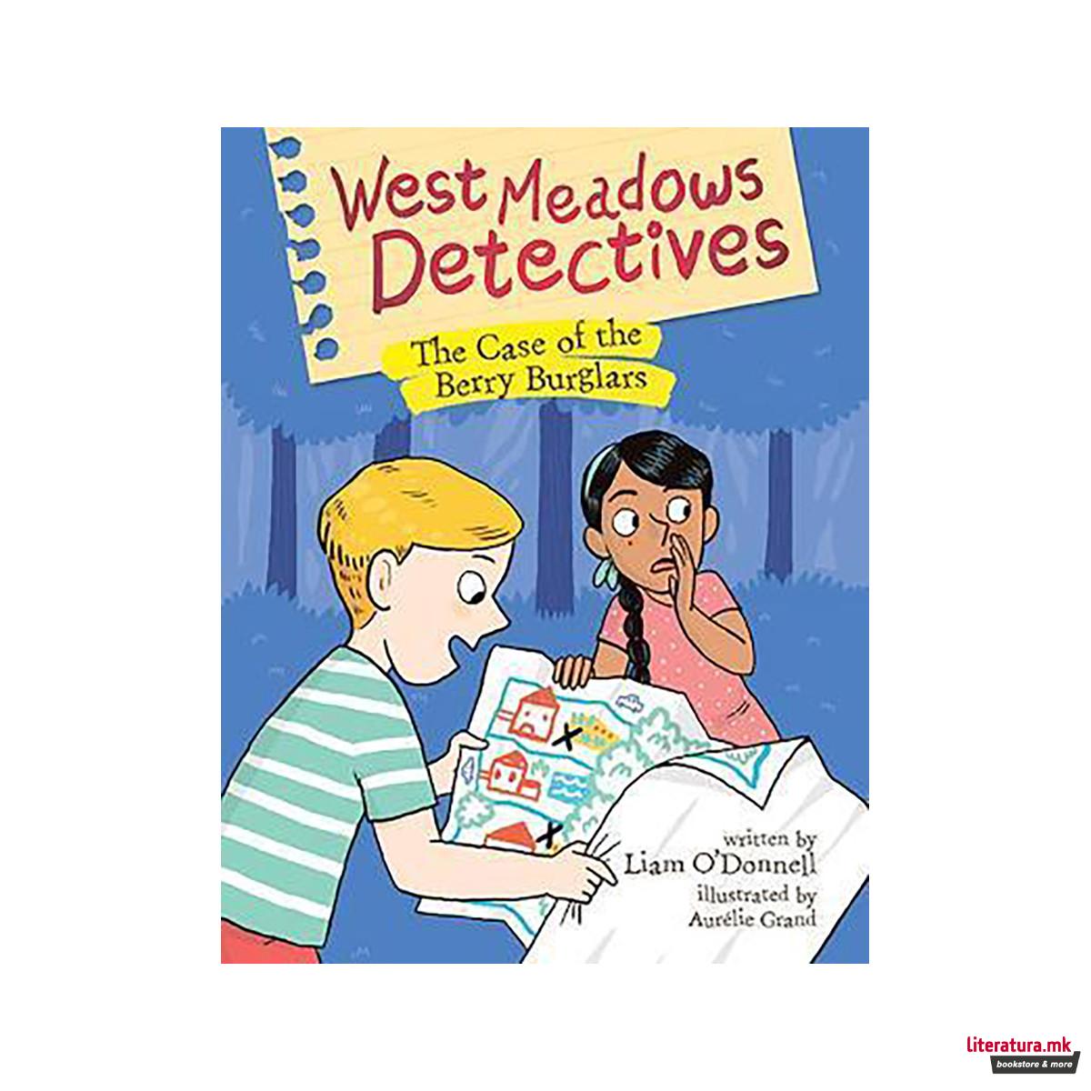 West Meadows Detectives: The Case of the Berry Burglars 